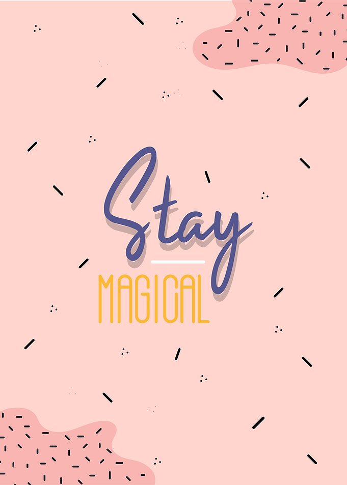 stay magical