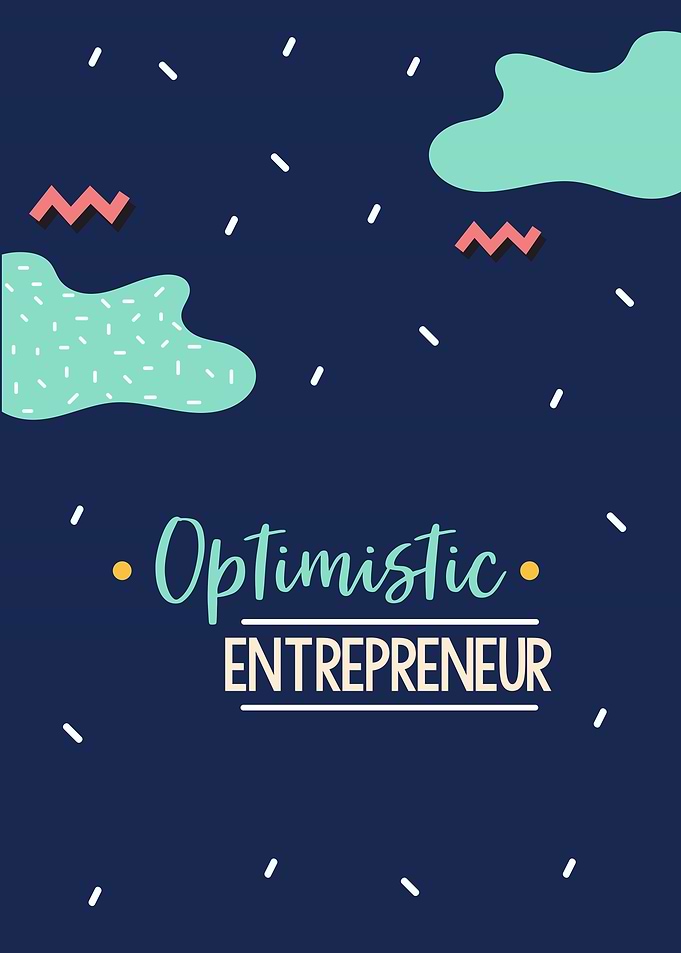 optimistic entrepreneur