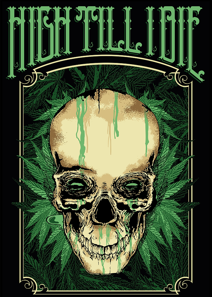 High Till I Die