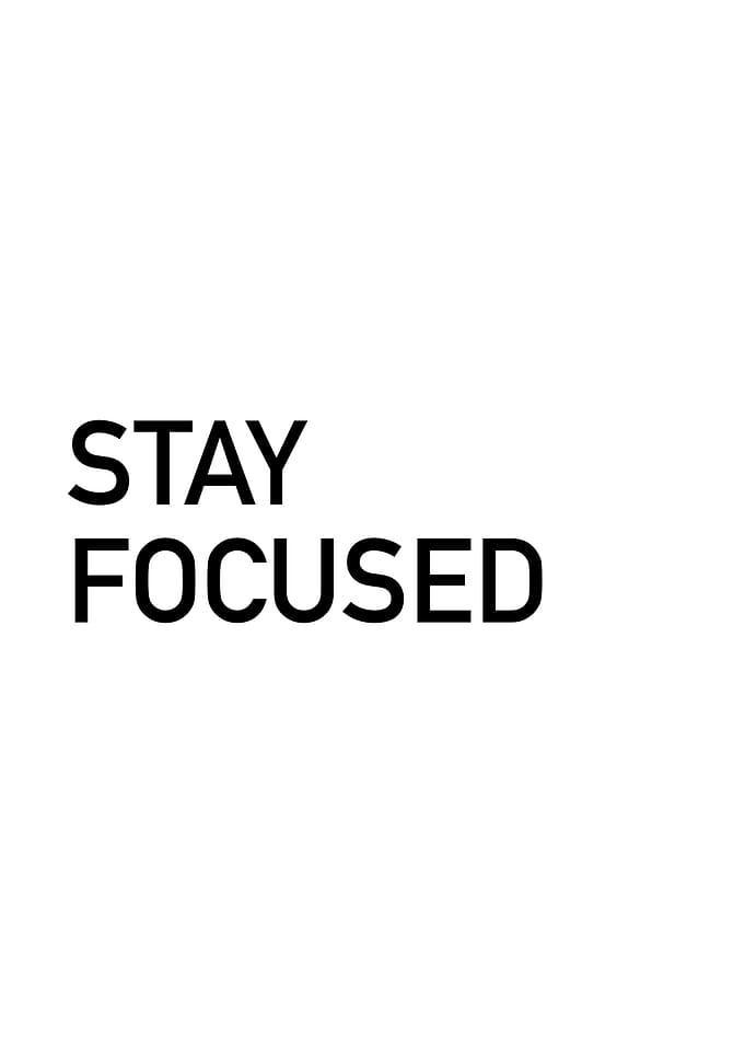 Stay Focused