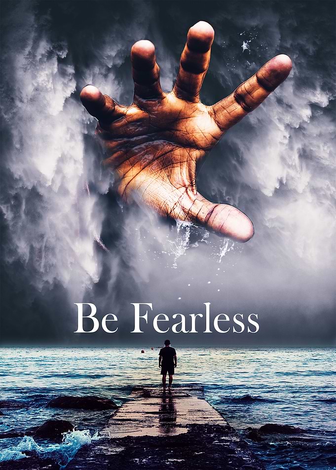 Be Fearless