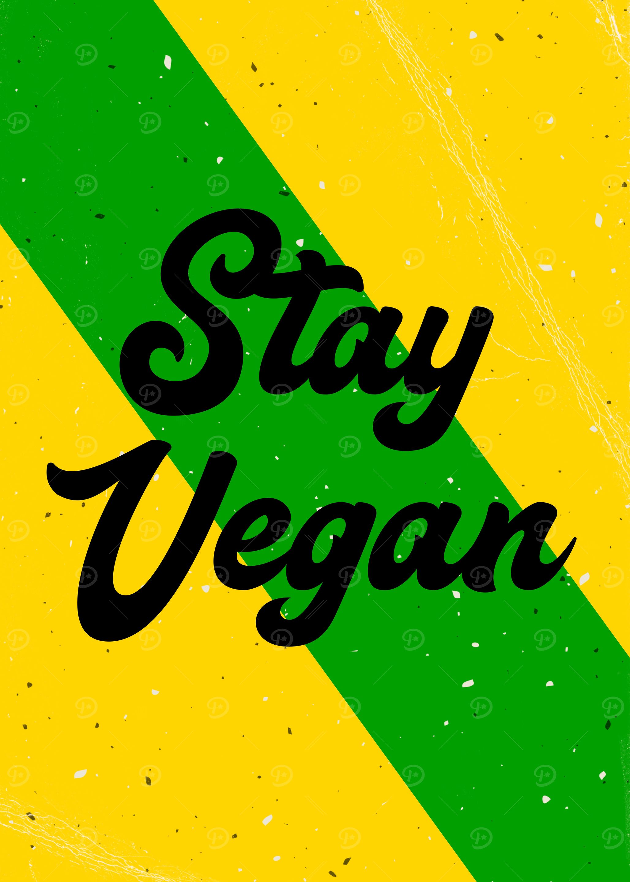 Stay Vegan