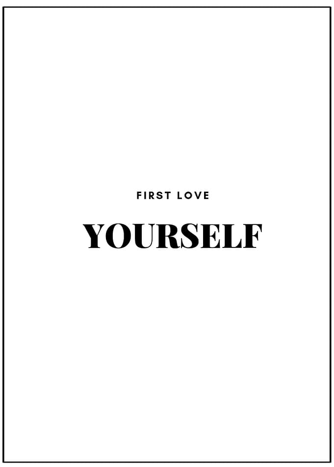 First love yourself