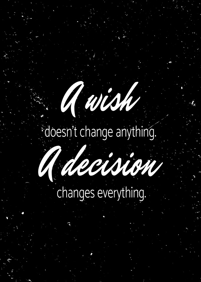 Wish vs Decision