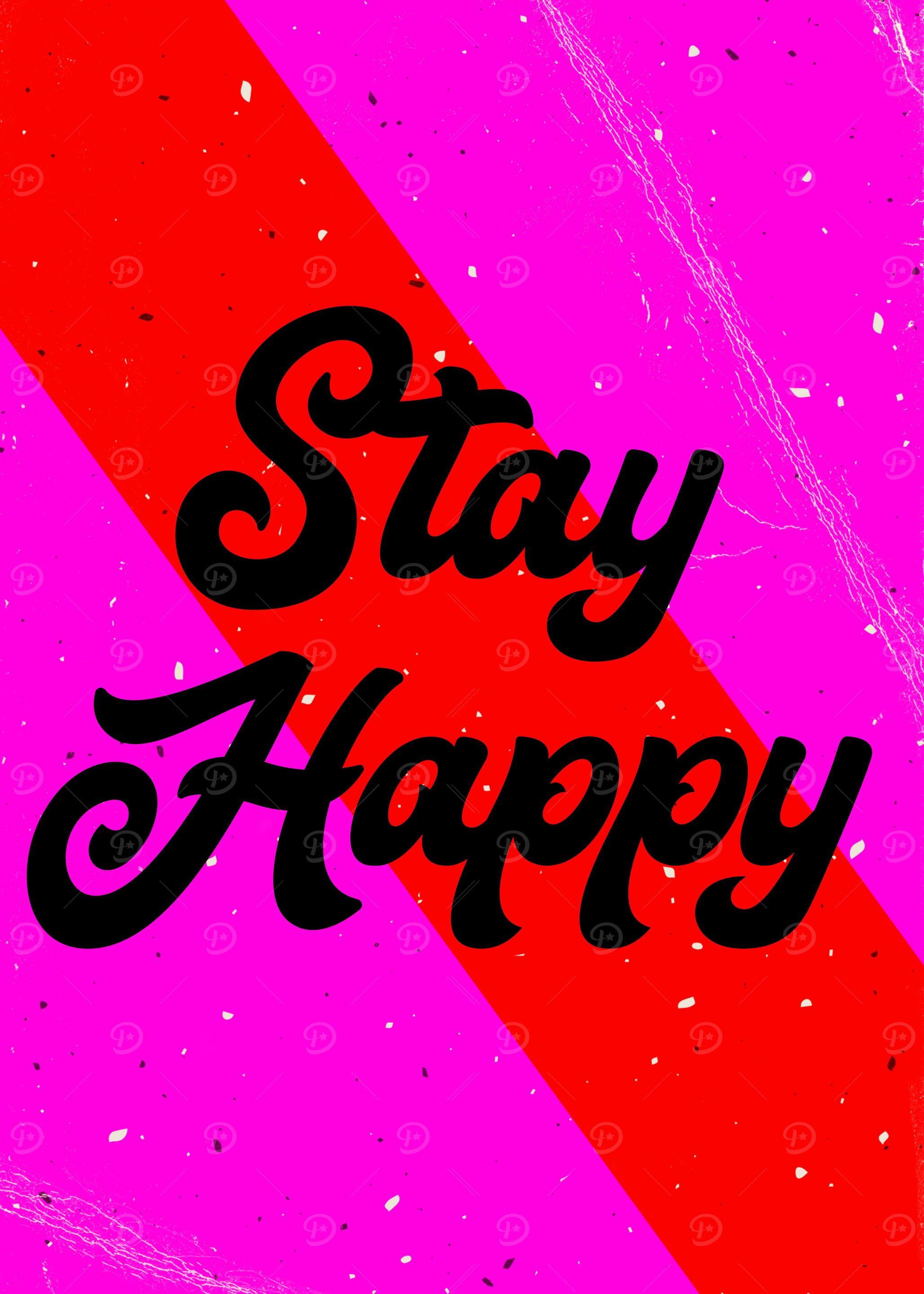 Stay Happy