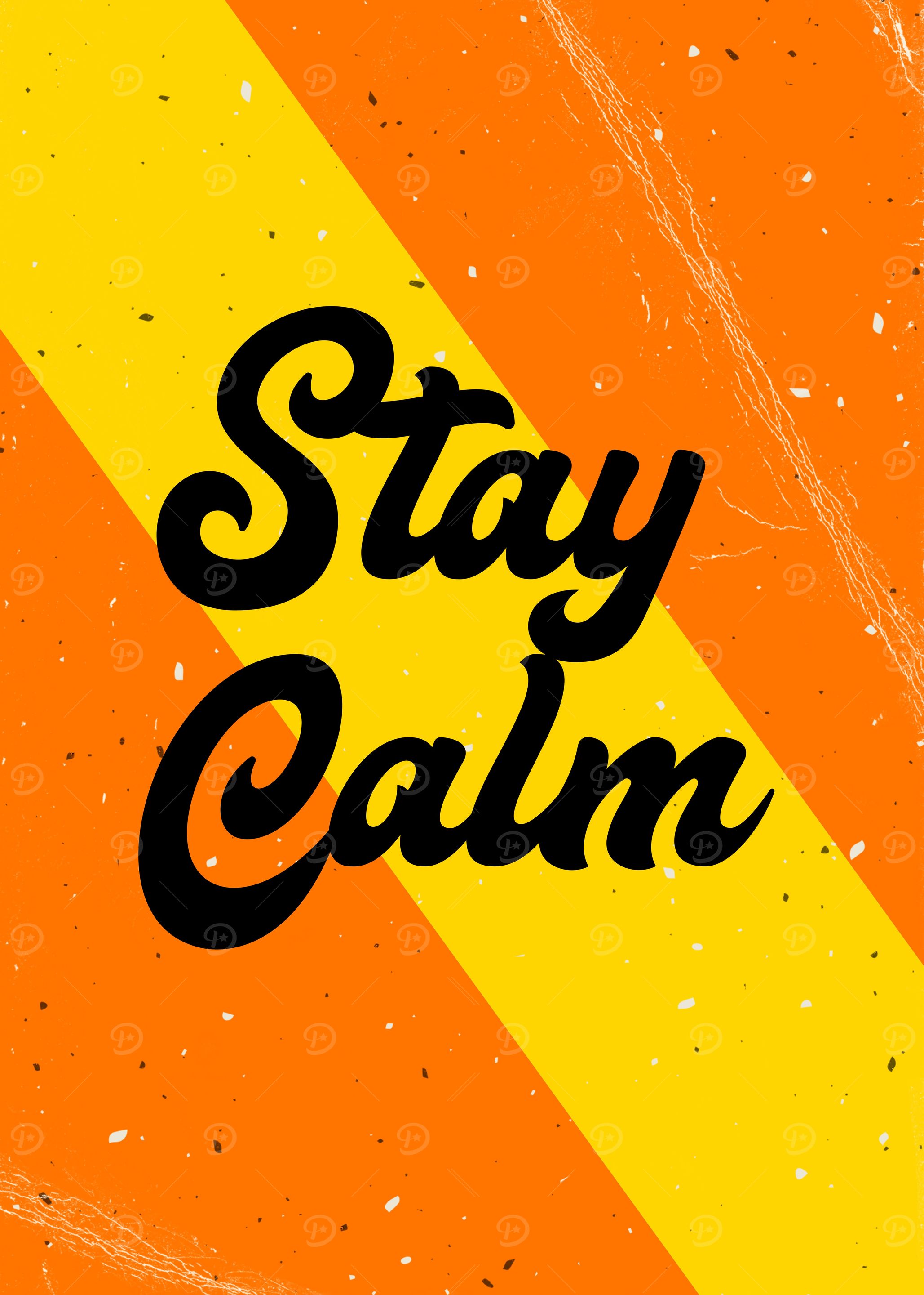 Stay Calm