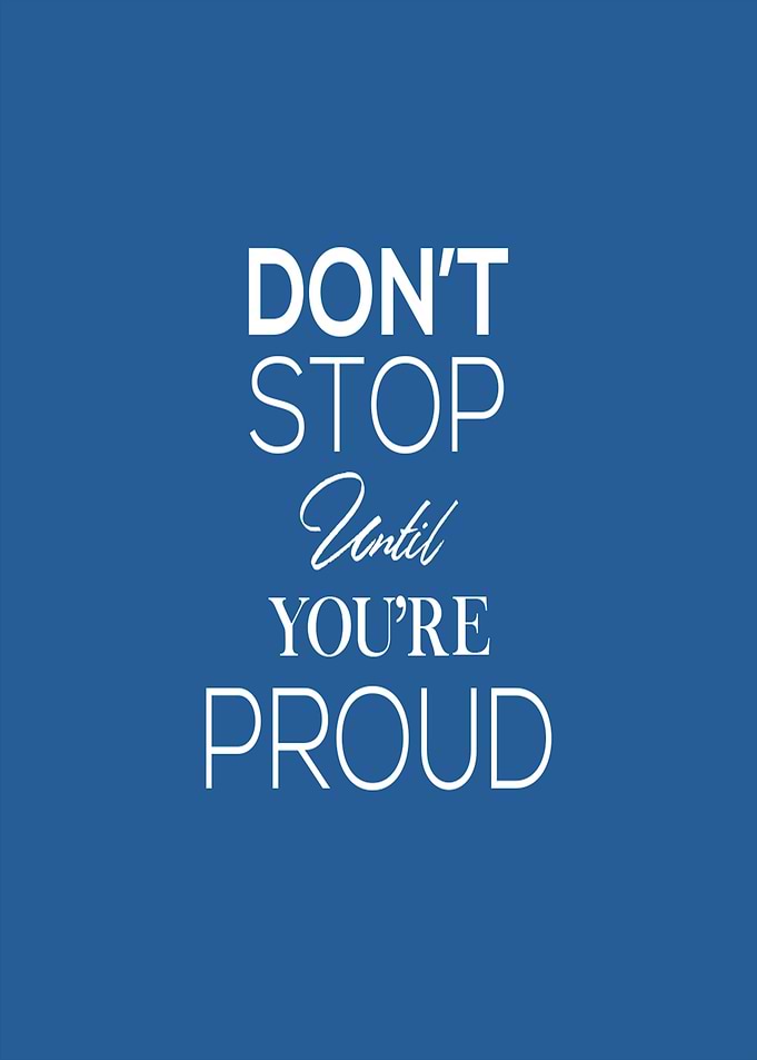 Until You Are Proud