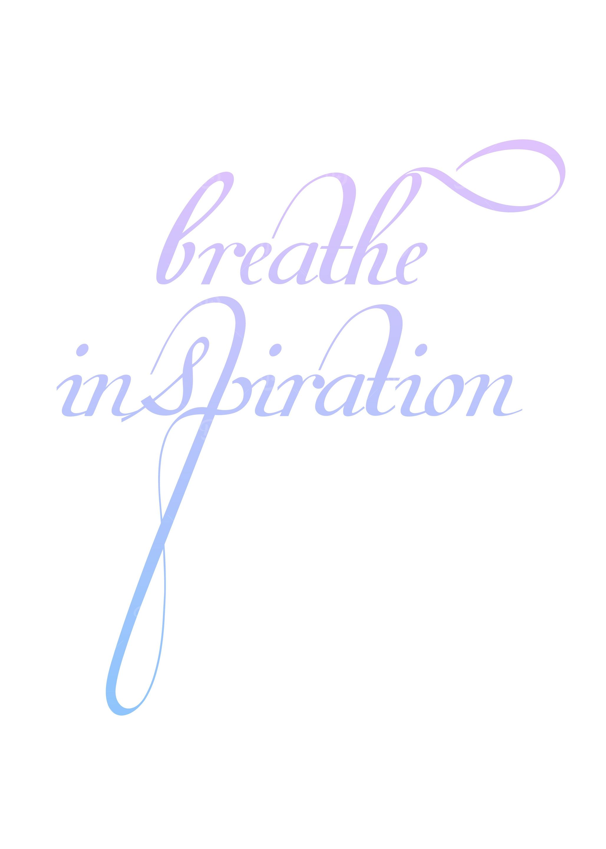 Breathe inspiration