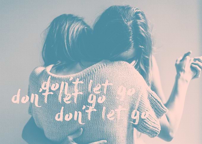 DONT let go