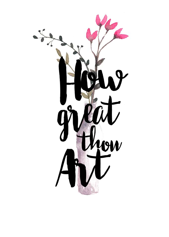 How Great thow art