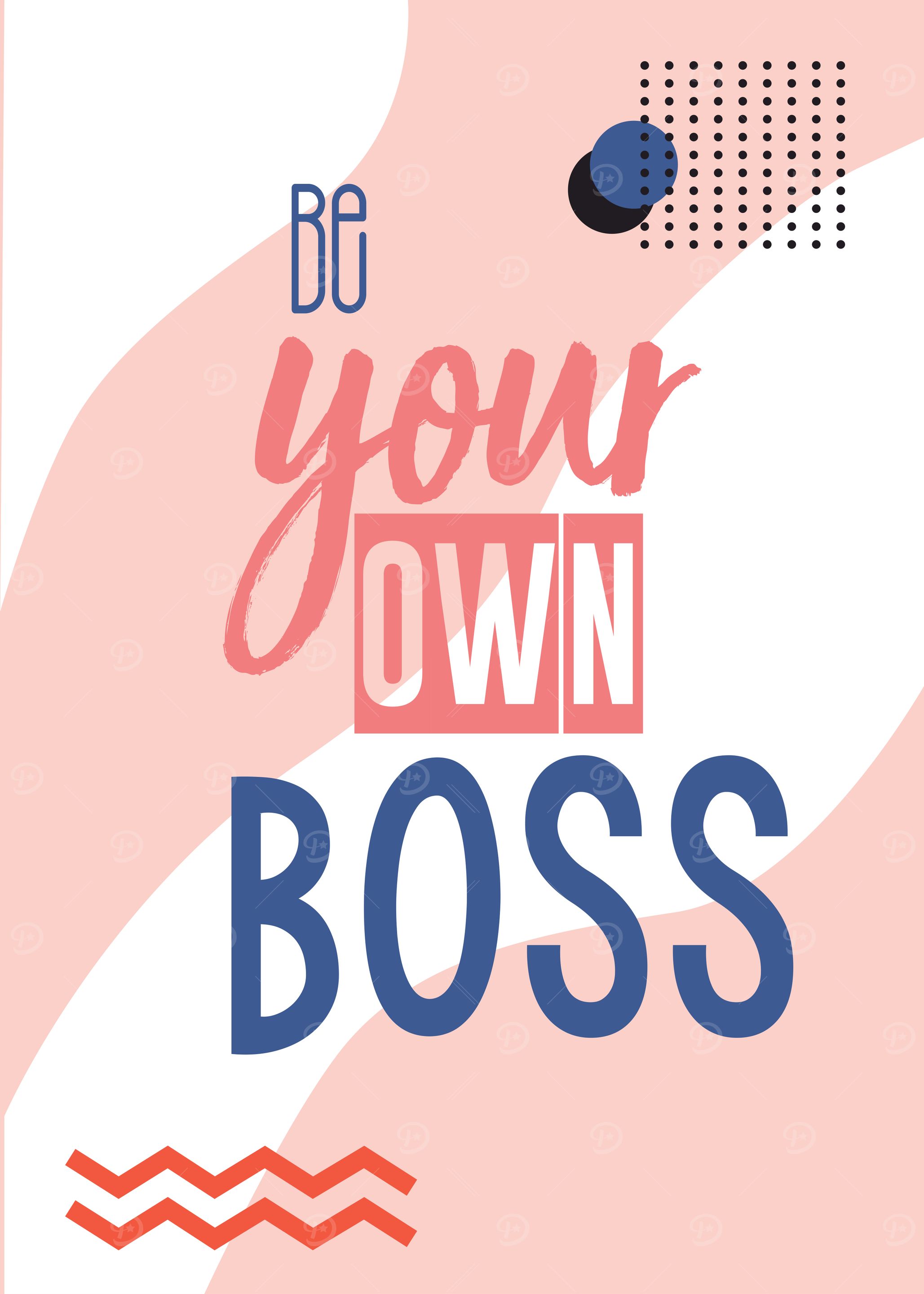 be your own boss