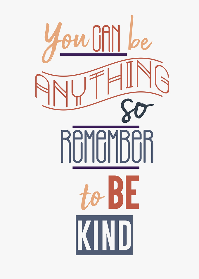 be kind