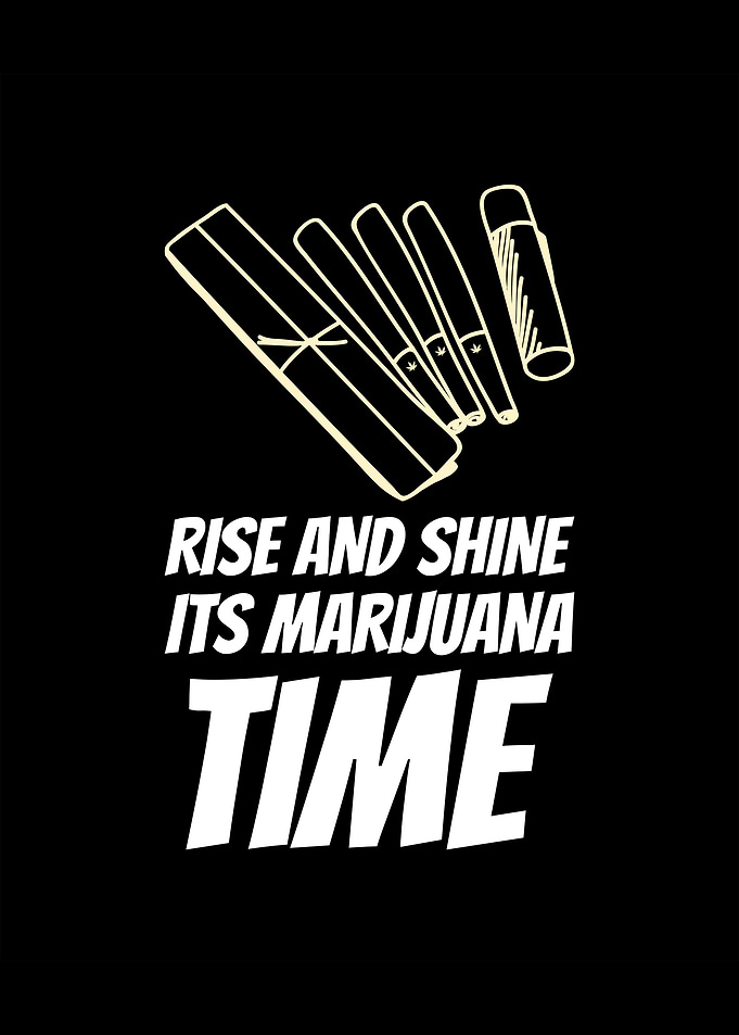 rise shine marijuana time
