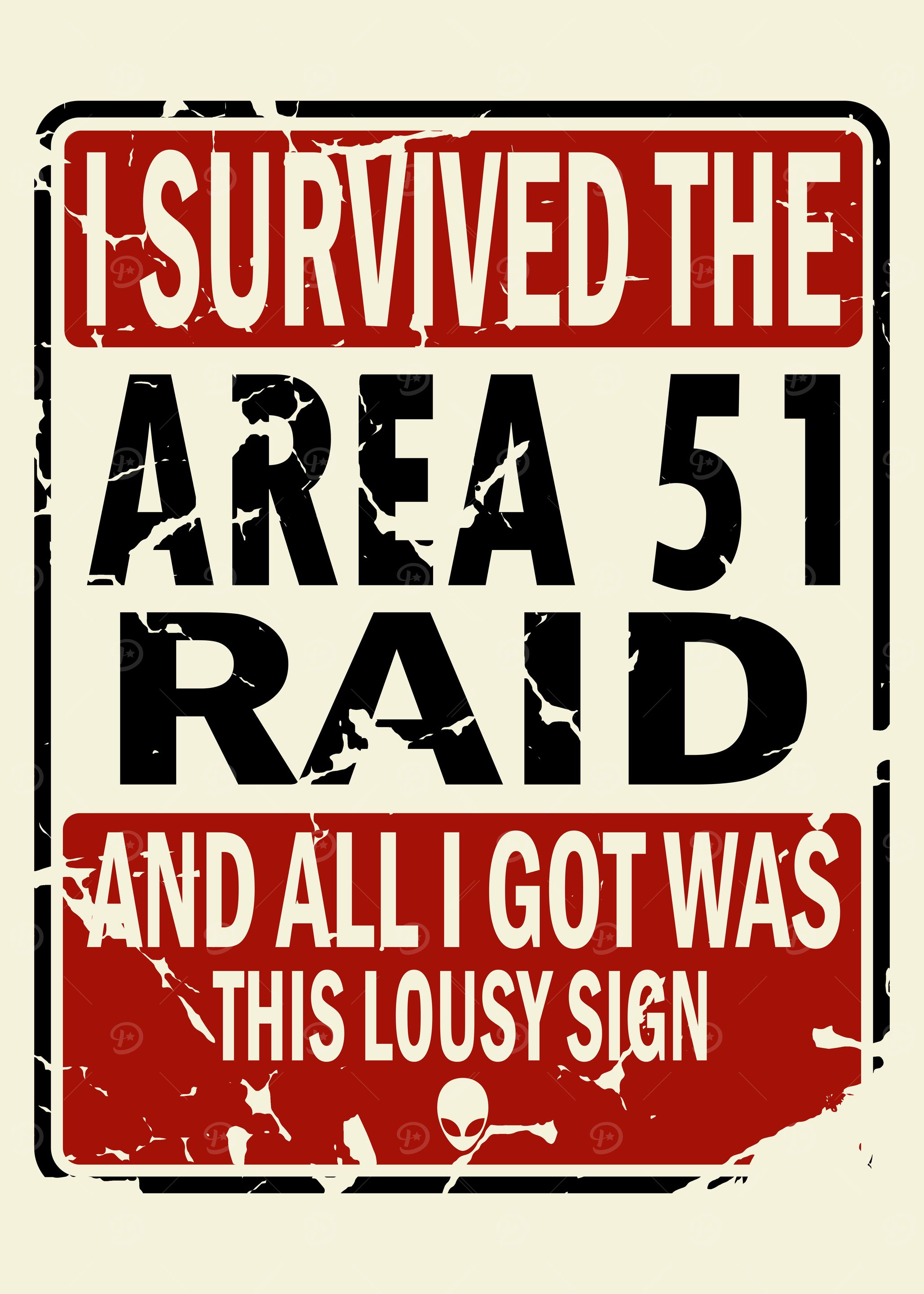 Survived The Area 51 Raid