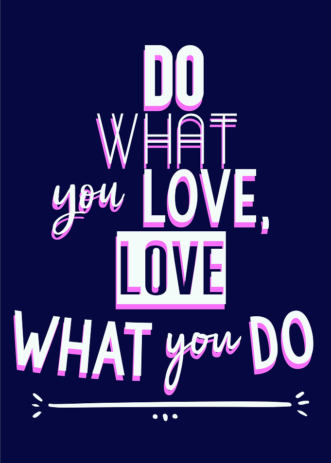 do what you love