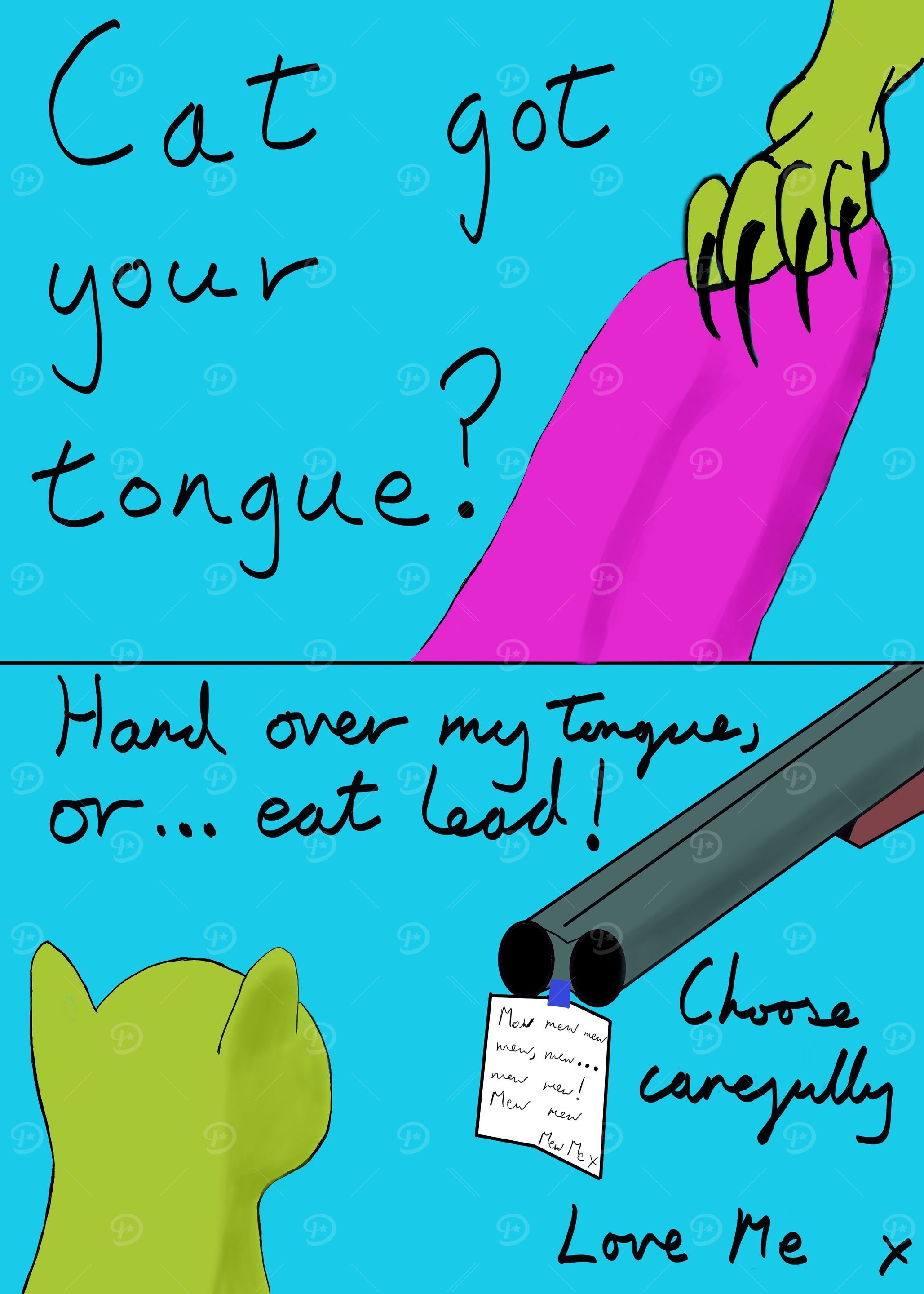 Cat got your tongue