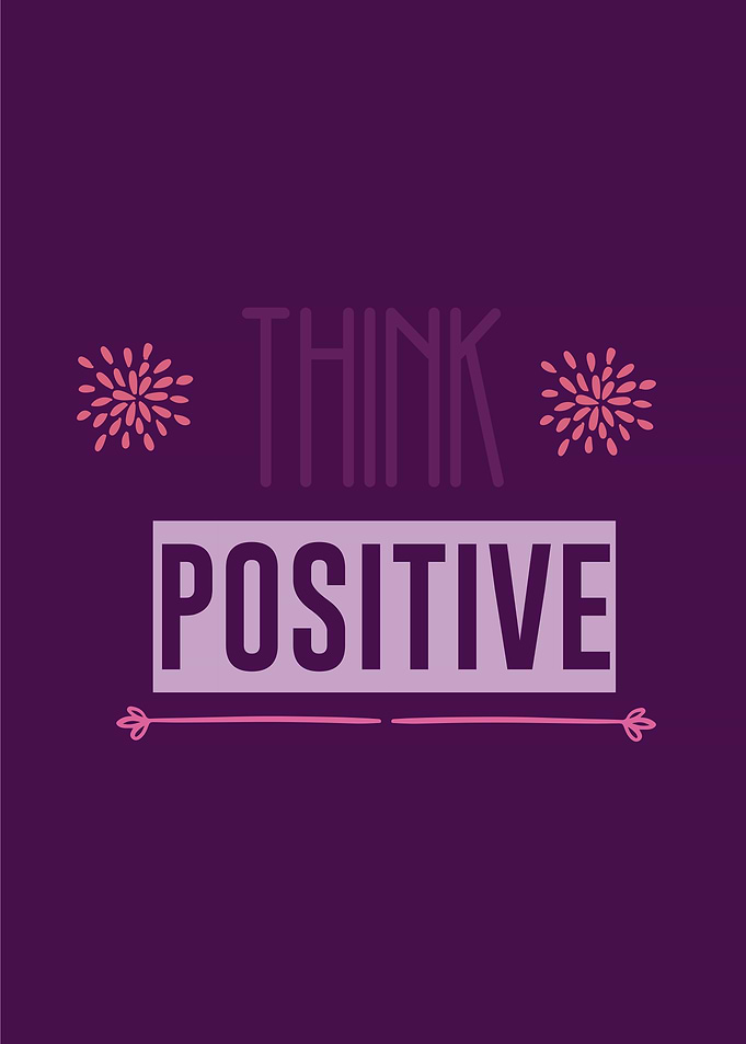 think positive