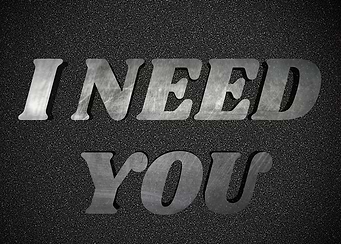I need you
