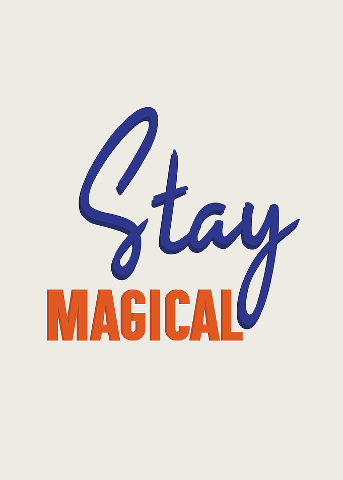 stay magical