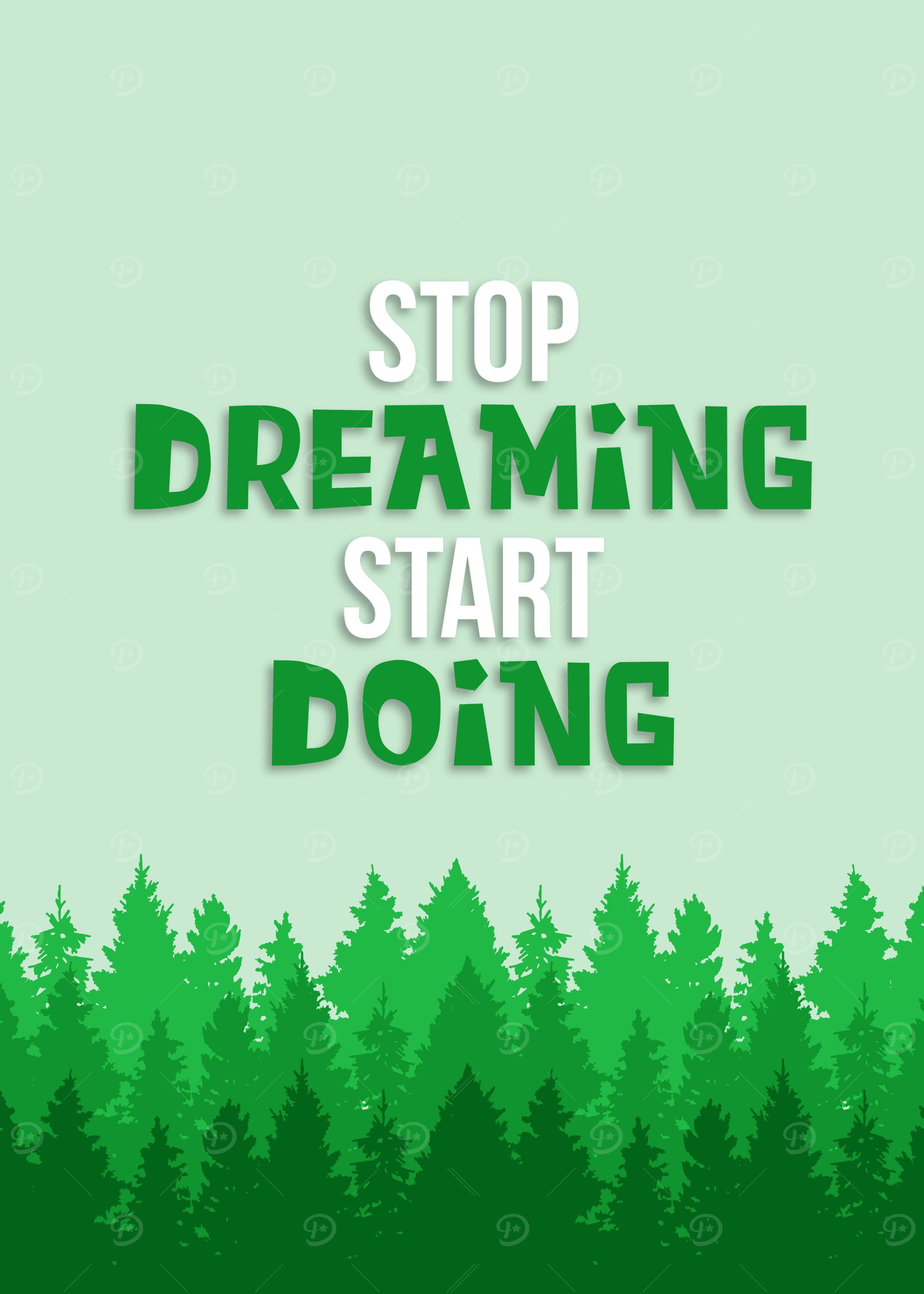 STOP DREAMING