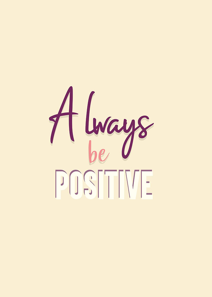 always be positive
