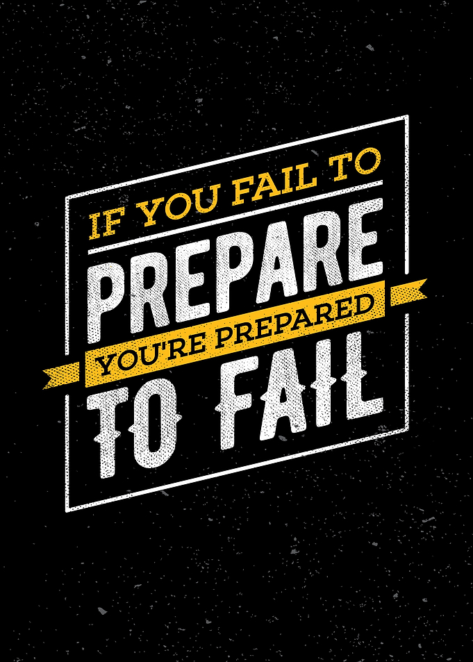 Be Prepared