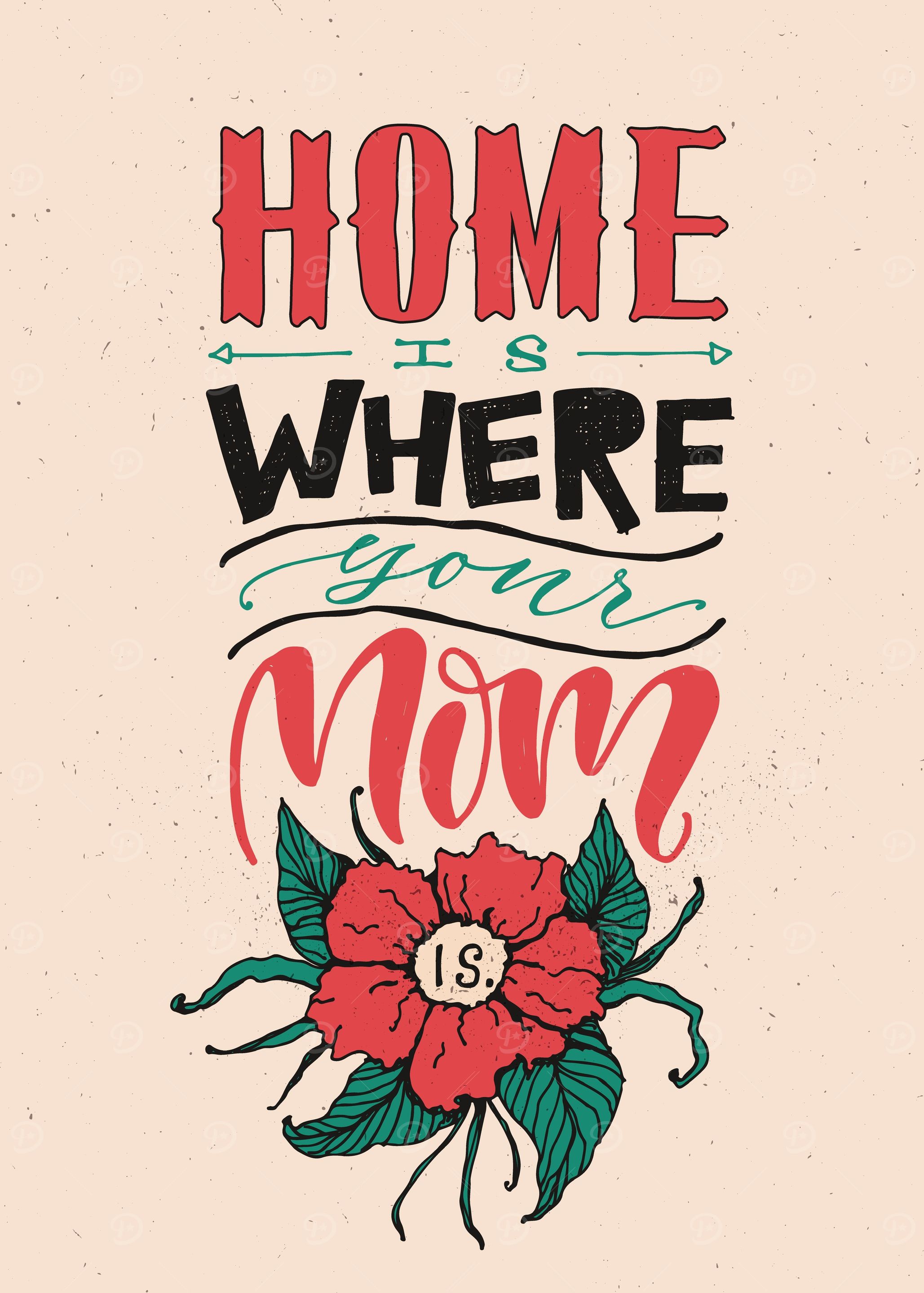 Home Is Where Mom Is