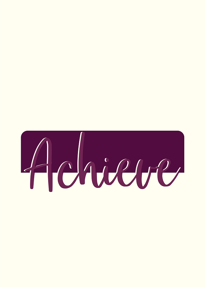 achieve