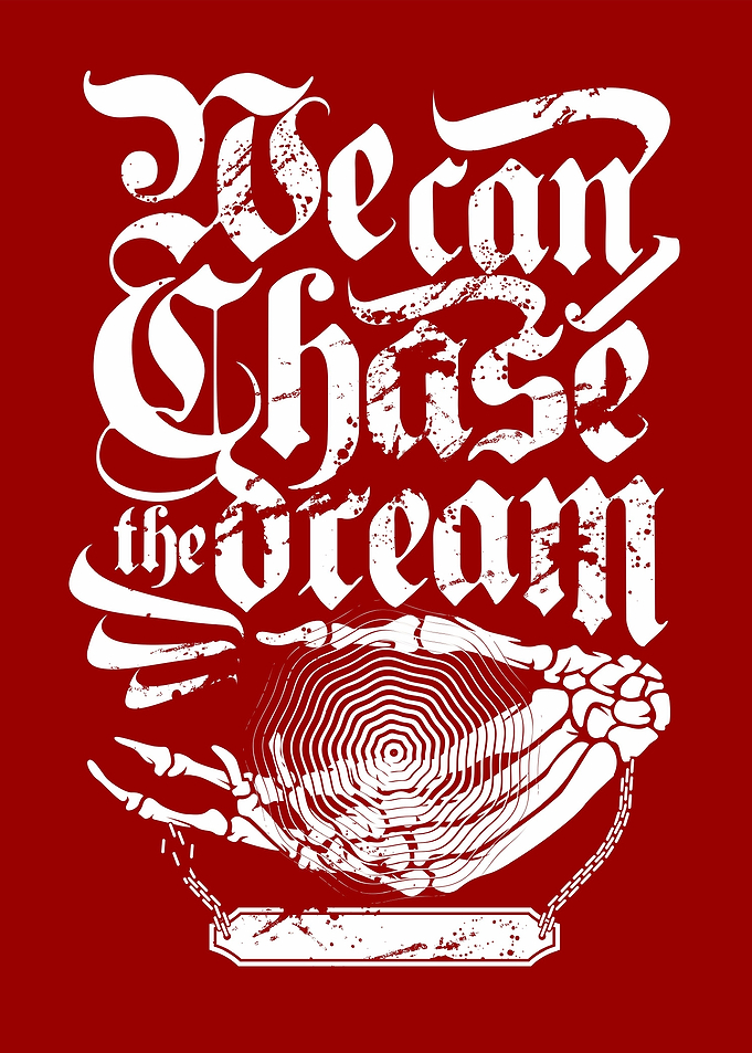Chase Your Dreams