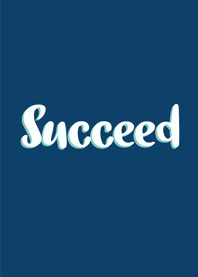 succeed