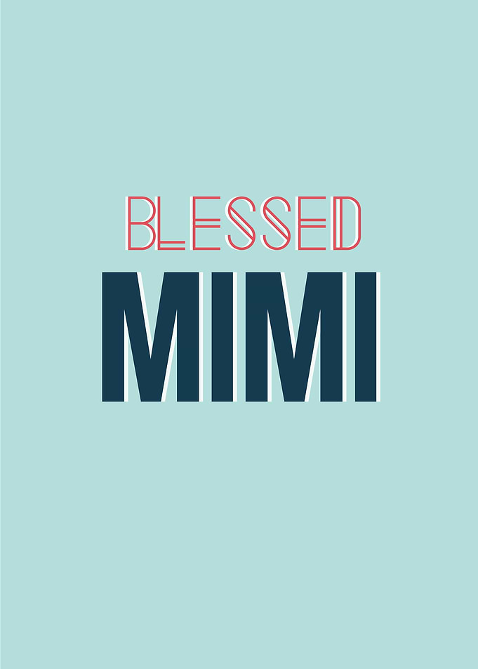 blessed mimi