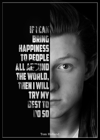 Tom Holland Quote Poster