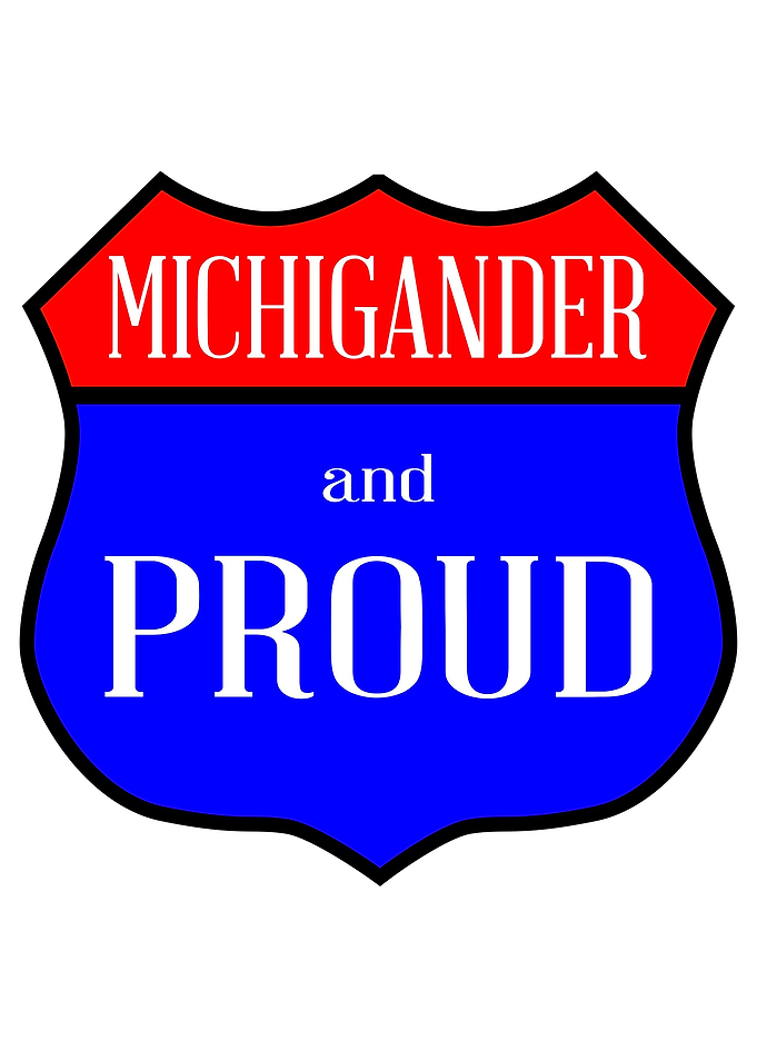 Michigander And Proud