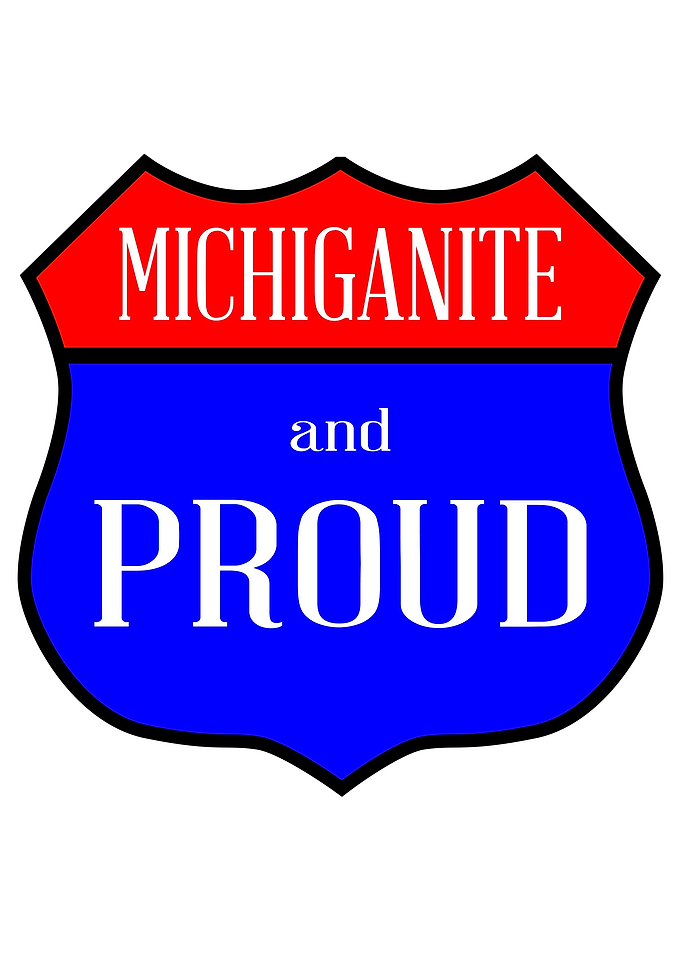 Michiganite And Proud