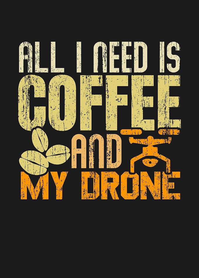 COFFEE AND DRONES