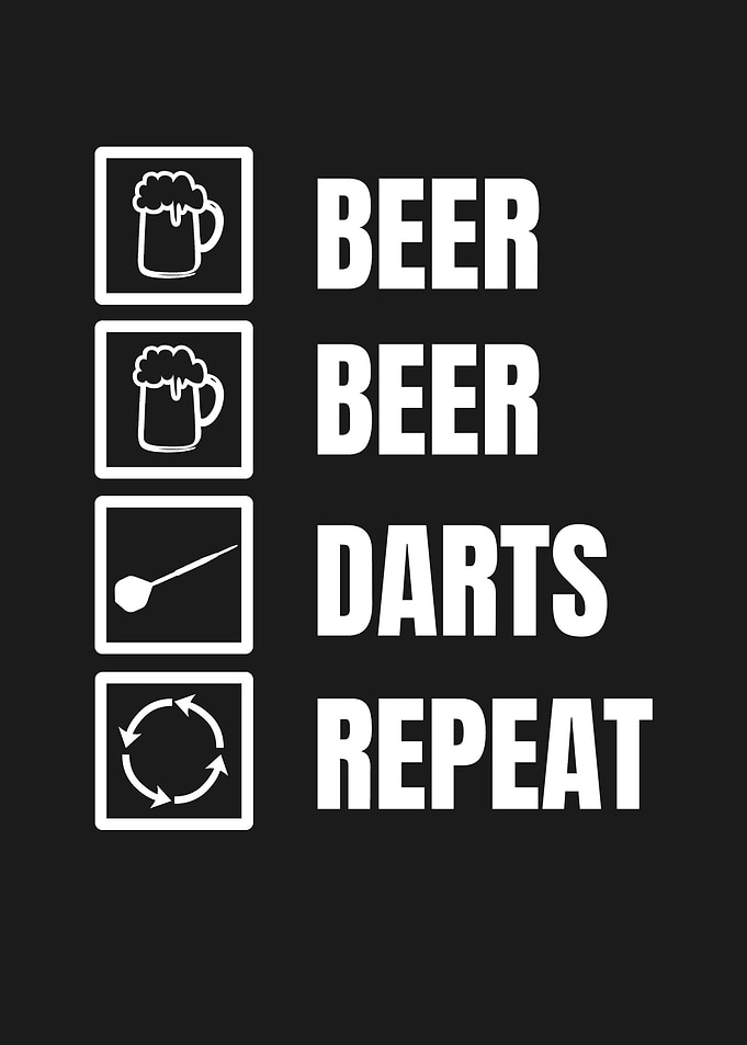 BEER BEER DARTS REPEAT