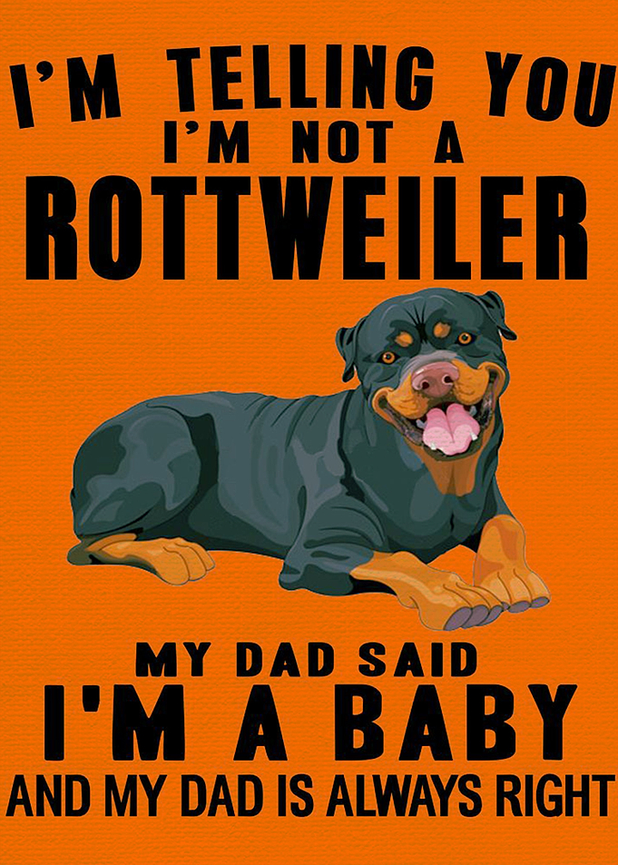 Rottweiler funny poster