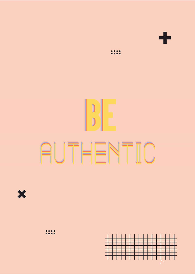 be authentic