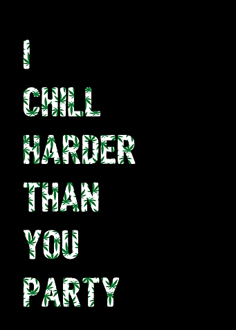 I chill harder than you