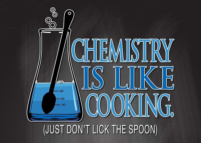 Chemistry is Like Cooking