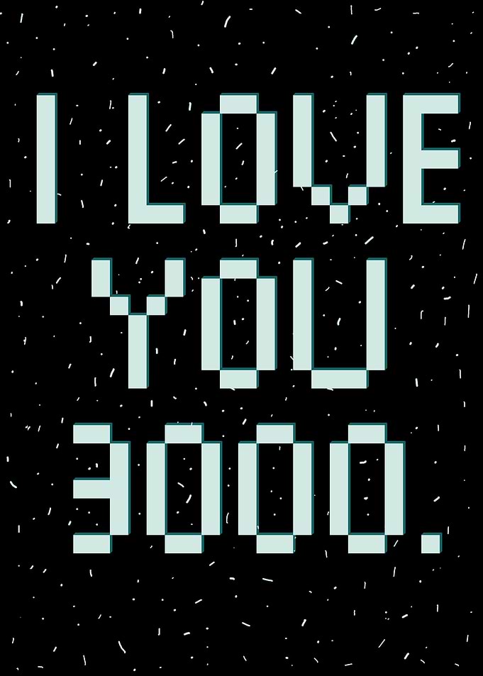 I LOVE YOU THREE THOUSAND
