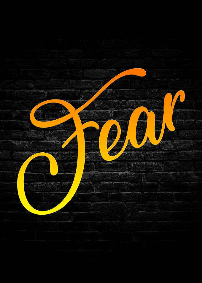 Fear