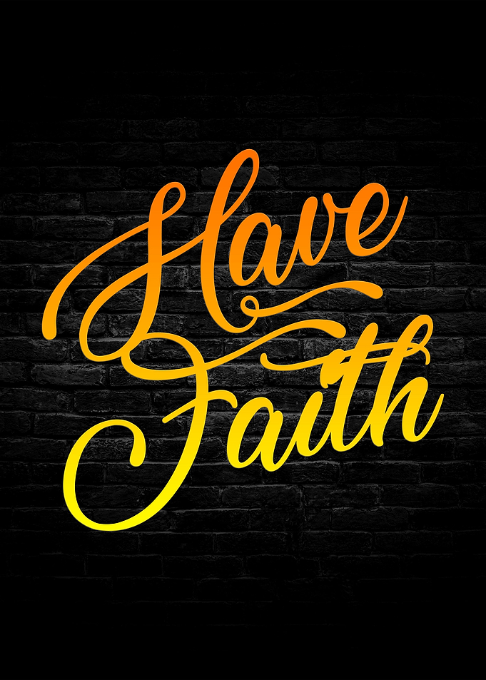 Have Faith