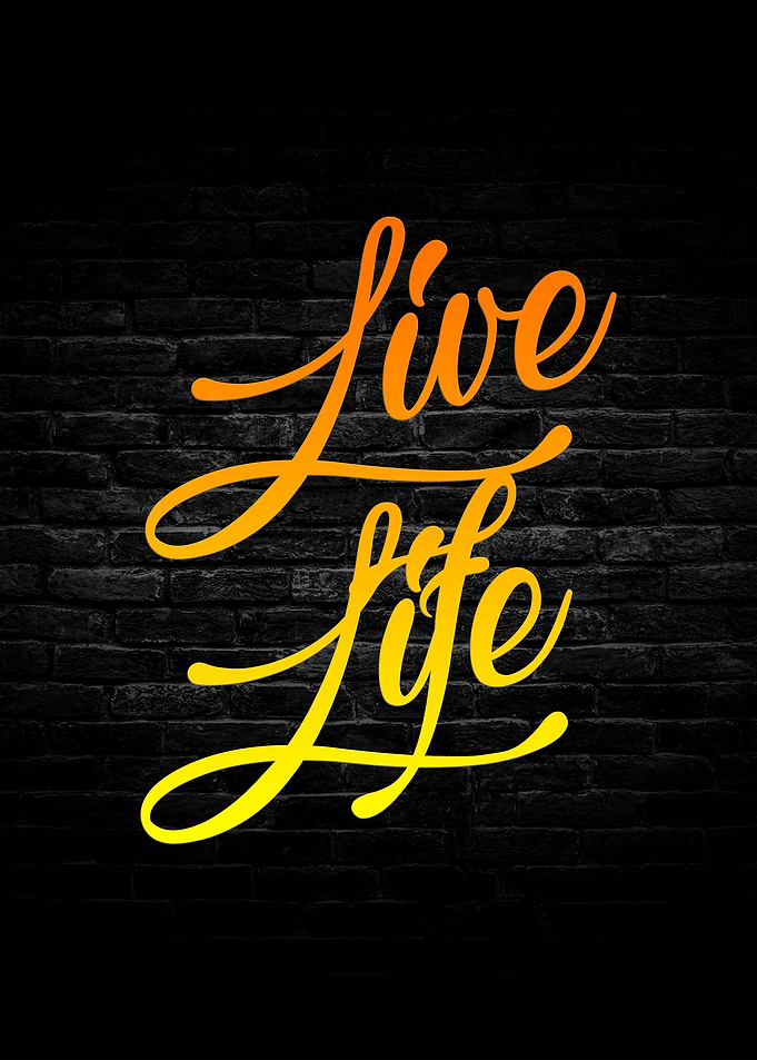 Live Life