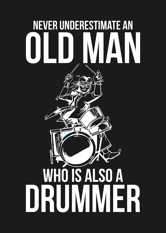 DRUMMER OLD MAN FUNNY