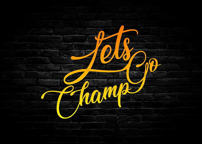 Lets Go Champ 2
