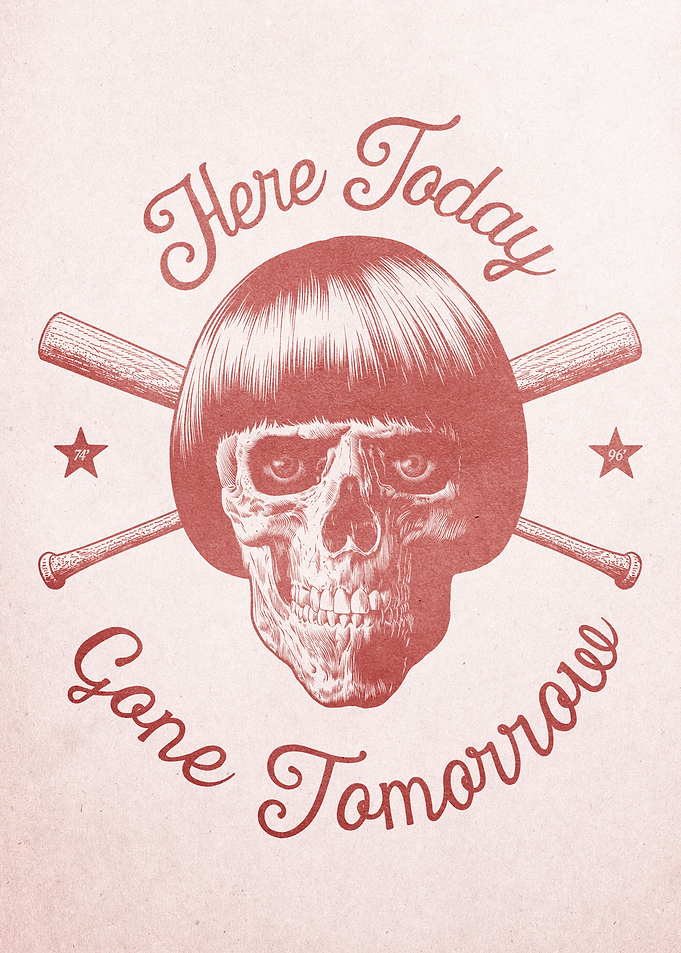 Here Today Gone Tomorrow