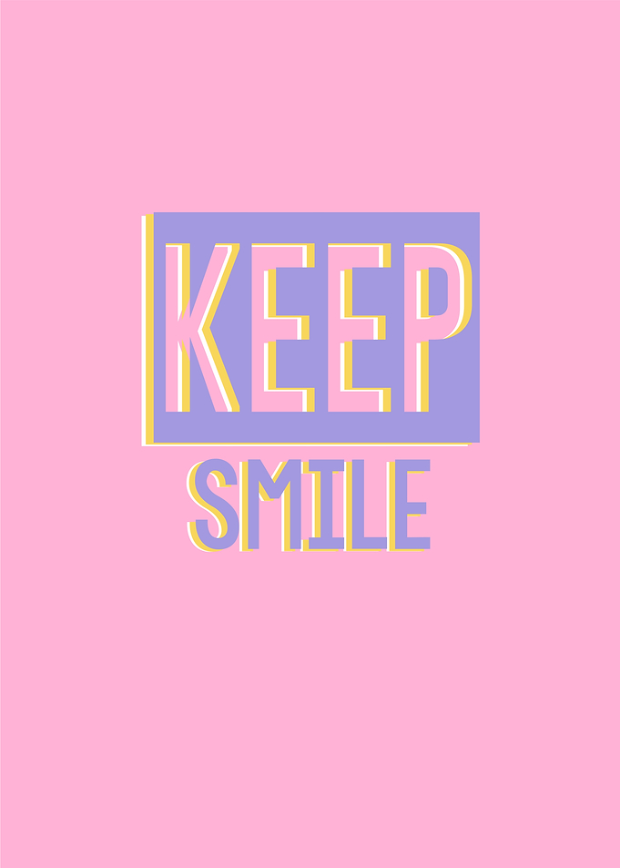 keep smile