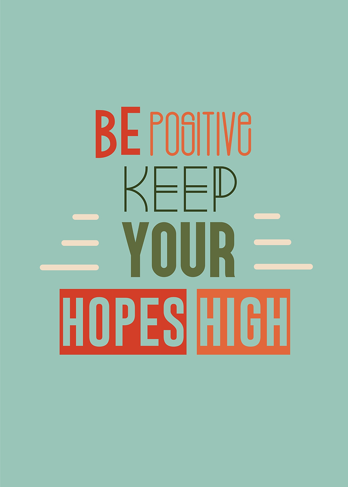 be positive always