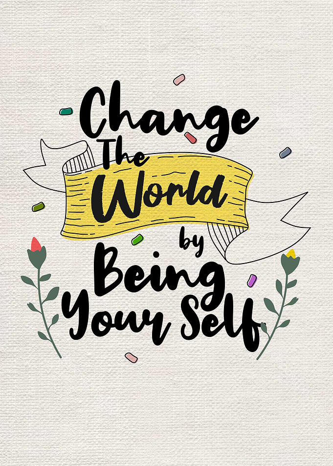 Change the world by being
